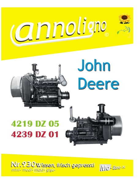 John Deere Motor 4219 DZ 05 + 4239 DZ 01 4Zylinder - annoligno 930